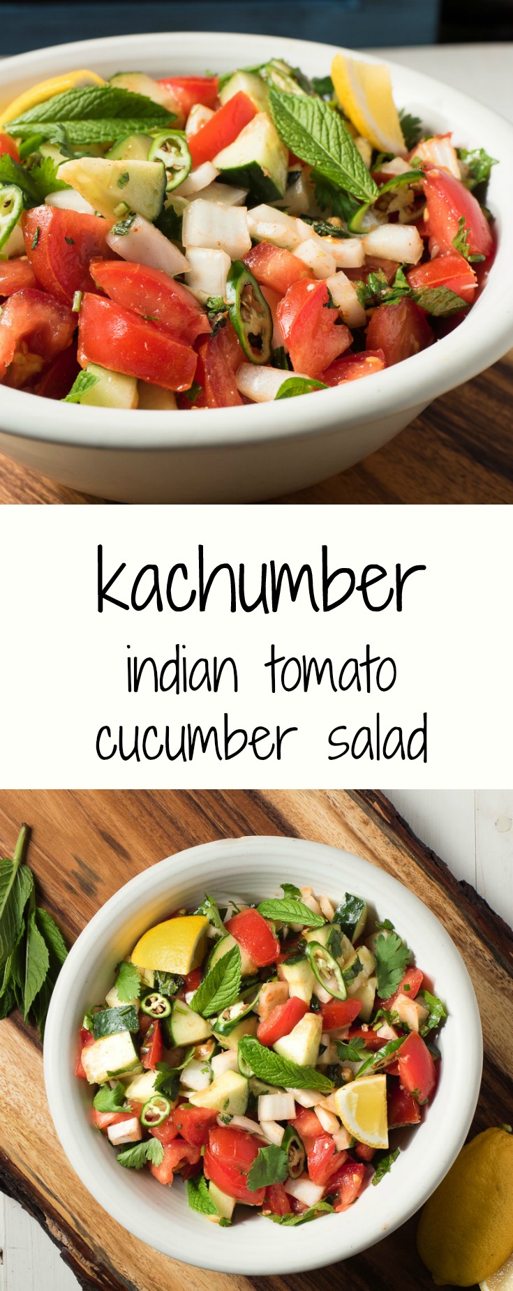 Kachumber is a great Indian tomato, cucumber and onion salad.