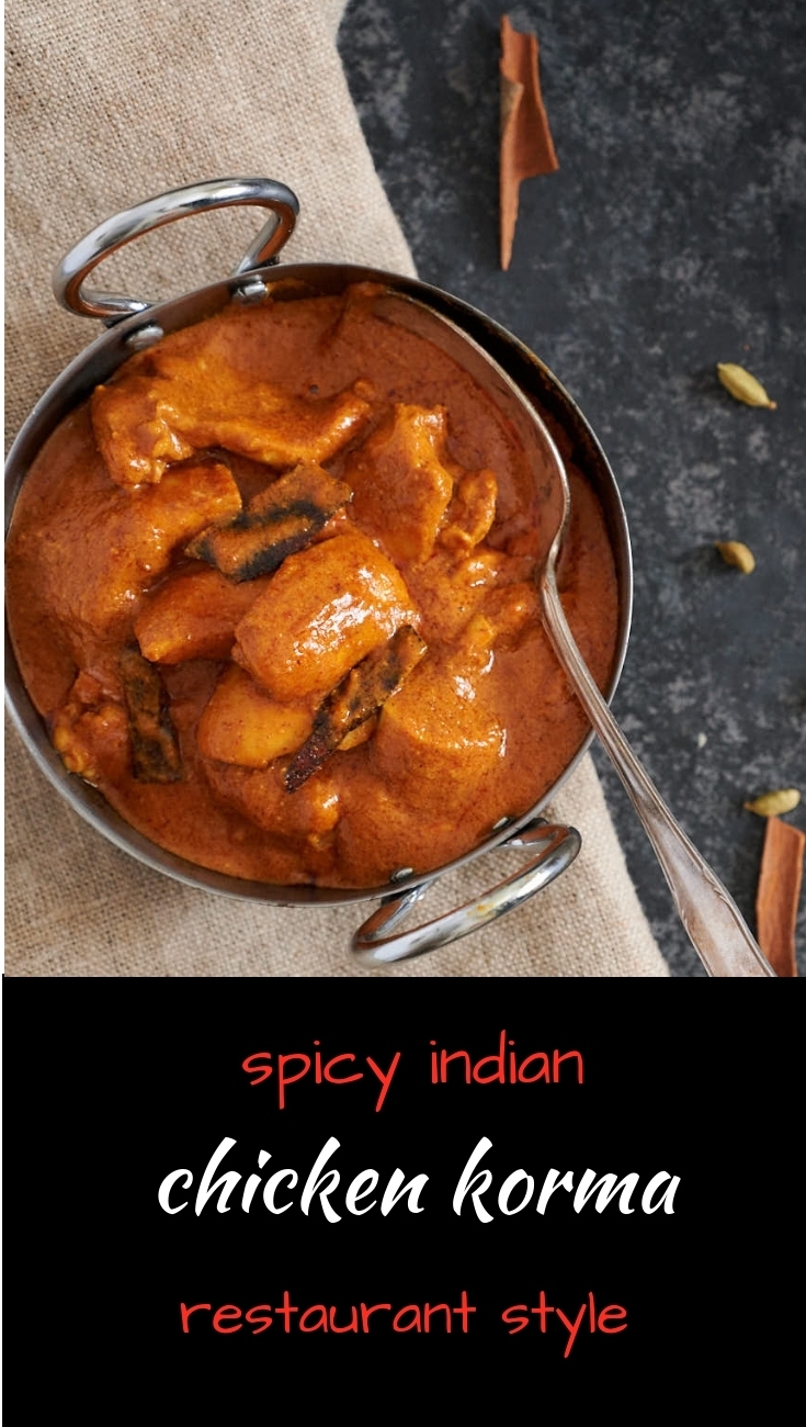 Indian restaurant style shahi chicken korma is spicy take on a classic curry. 