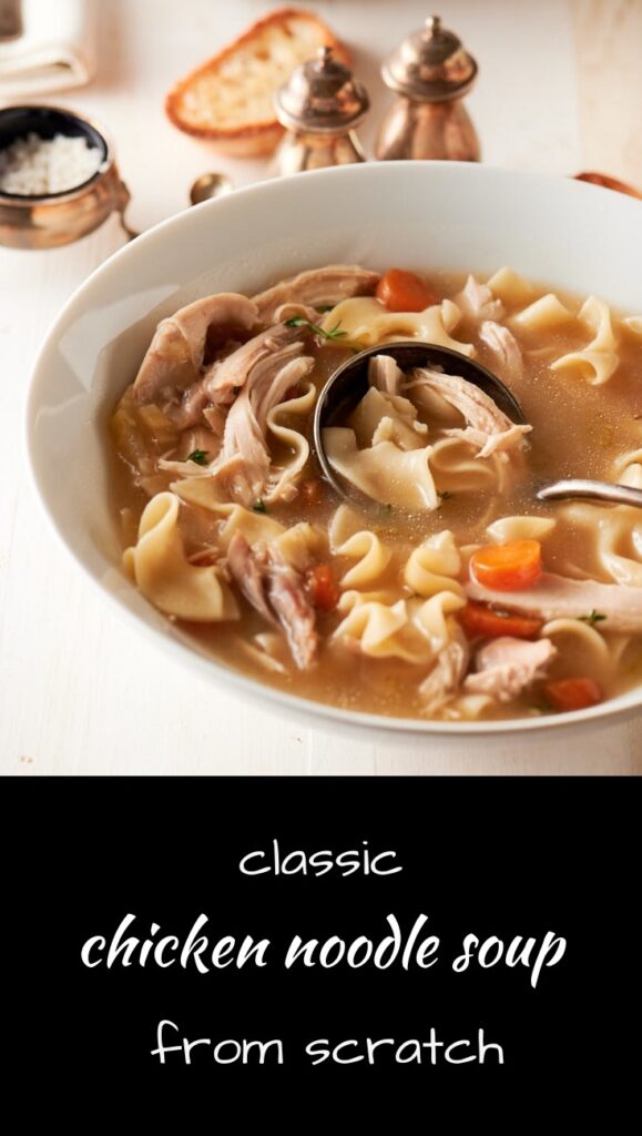 Make homemade chicken noodle soup from scratch.
