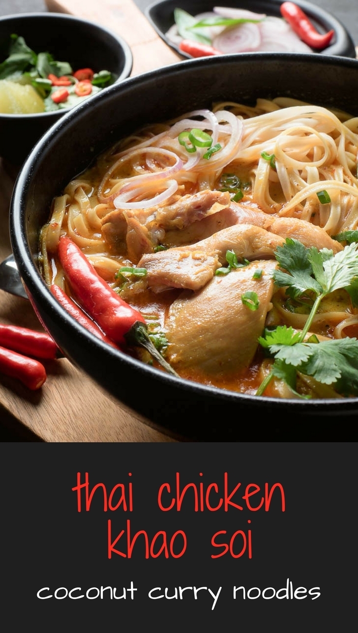 Thai chicken khao soi or Chiang Mai noodles is a coconut curry noodle soup that will make you forget pad thai.