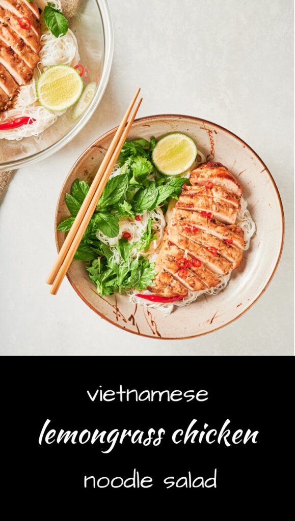 Vietnamese lemongrass chicken noodle bowls are sure to please.