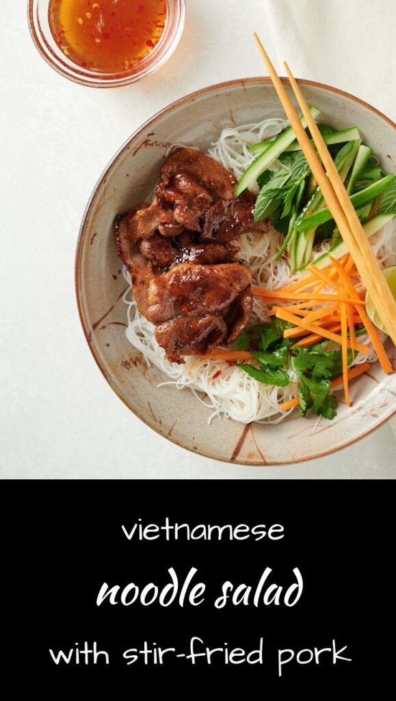 This is a cool and refreshing Vietnamese noodle salad bowl with stir-fried pork.